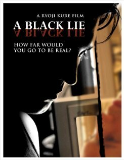 A Black Lie (2009)