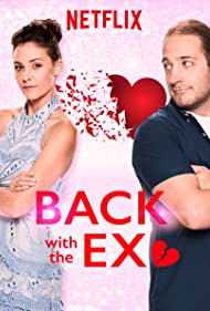 Back With the Ex (2018)